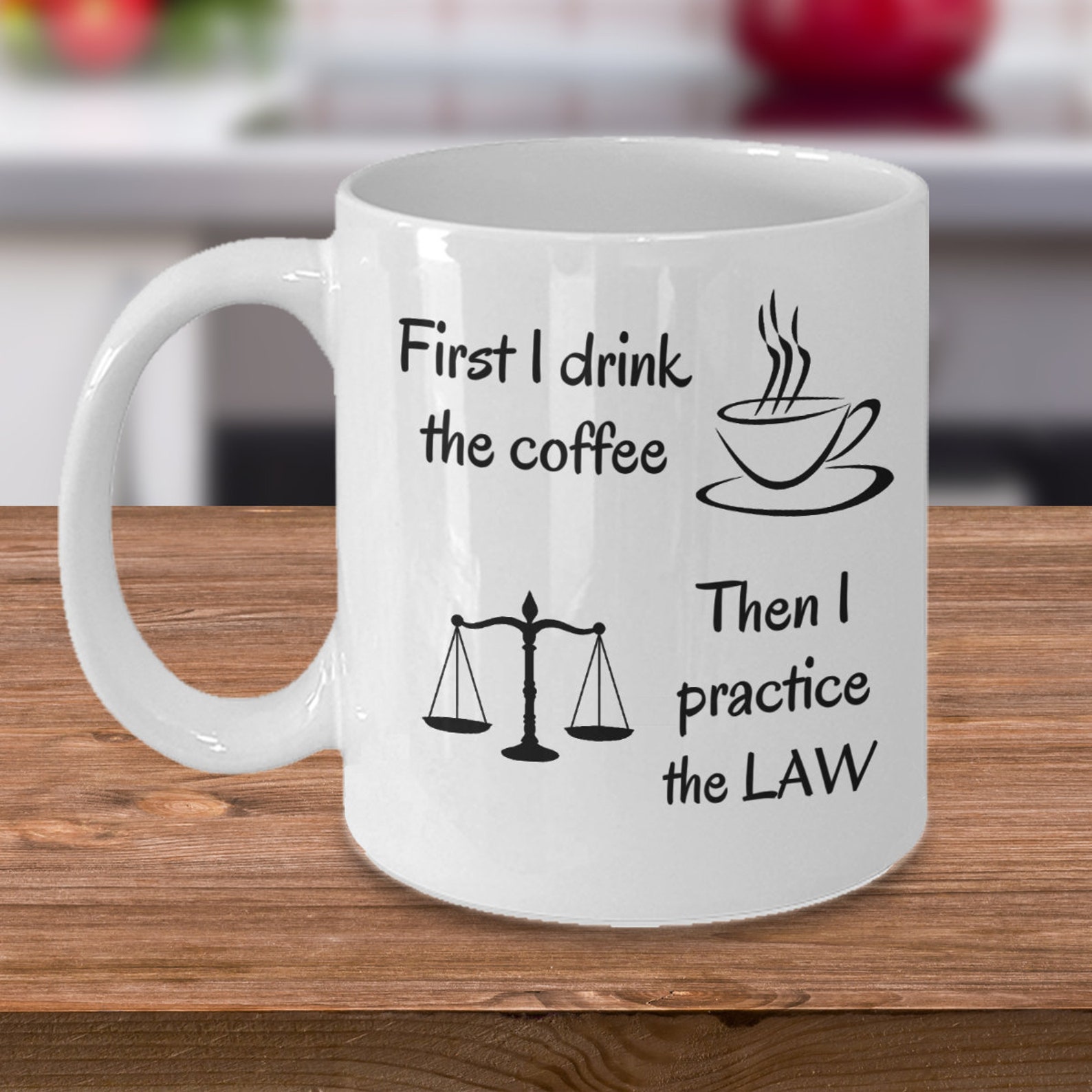 Buy Funny Lawyer Mug First I Drink the Coffee Then I Practice Online in