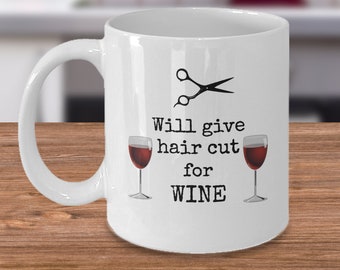 Le dará corte de pelo para el vino - broma de la taza del peluquero divertido - regalos del amante del vino del estilista del pelo - regalo de peluquería - peluquería