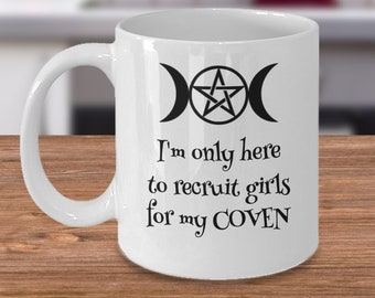 Tazza strega - recluta ragazze per la mia congrega - Streghe Regali di Halloween - stregoneria - regalo per lei - wicca Magick - divertente regalo wicca - regalo strega