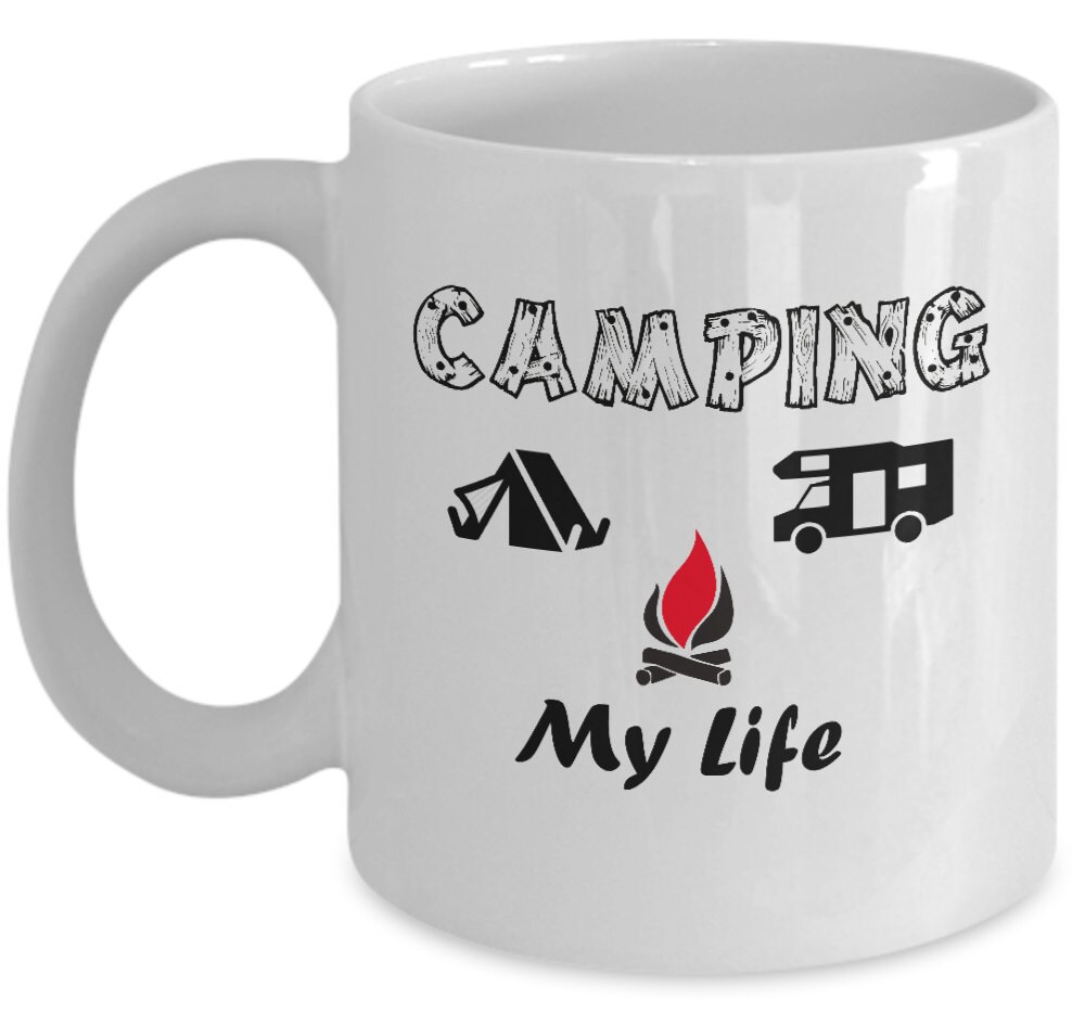 Camping Coffee Mug Camping My Life Tea Cup Gift Etsy