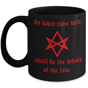 Thelema Kaffeetasse - Do what thou WILT - Thelema Motto Aleister Crowley Prophet Heilige Bücher der Thelema - Okkulte Ritualgeschenke