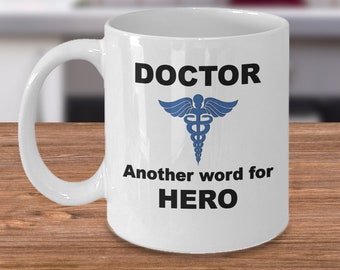 Doctor another word for hero - Doctor of medicine MD thank you gift - Medical degree medicine profession hospital Doctors coffee mug gift