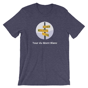 Tour du Mont Blanc T-Shirt - Short-Sleeve Unisex T-Shirt