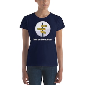 Tour du Mont Blanc T-Shirt - Women&#39;s t-shirt, Mont Blanc, Chamonix, TMB, Mont Blanc shirt, Chamonix shirt
