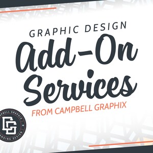 May include: Graphic design add-on services from Campbell Graphix. The logo features a black and white stylized letter G with the words "Campbell Graphix" and "Branding Design" surrounding the letter.