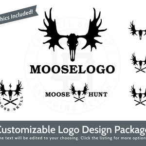 Moose Logo - Hunting Logo - Customizable Logo - Moose Hunting Logo - Customized by the artist for you!