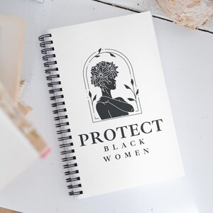 Protect black women journal and notebook