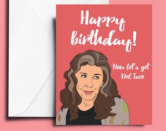 Grace and Frankie Printable Birthday Card, Frankie Bergstein, Lily Tomlin, Digital Download, Print, Del Taco, Frankie and Grace