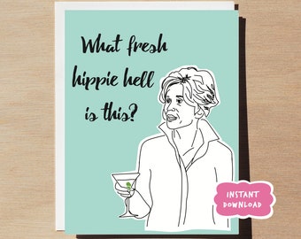 Grace and Frankie Card PRINTABLE