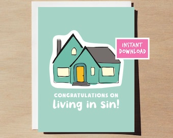 Congratulations On Living In Sin! Housewarming Greeting Card PRINTABLE