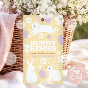 Editable Easter Tag Bunny Kisses Easter Gift Tags, Easter Favor Tags, Candy Tag, Easter Teacher Gift, Easter Gifts Kids Corjl DIGITAL