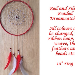 Red and Silver Beaded dreamcatcher, all colours can be changed