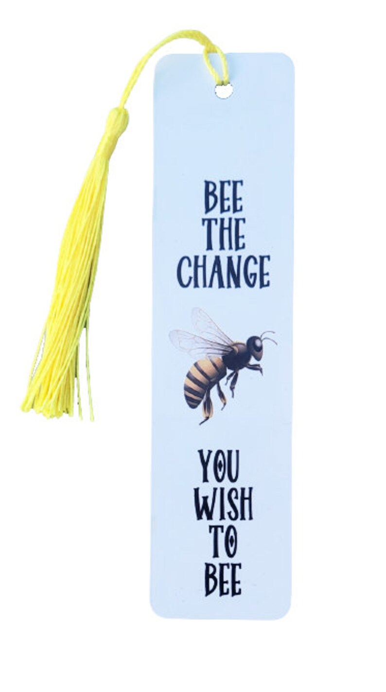 Bee the Change Metal Bookmark, inspirational bookmark, bookworm gift image 3