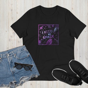 I Need My Space T-Shirt, Cosmic Shirt, Outer-Space, Unisex Jersey Short Sleeve Tee