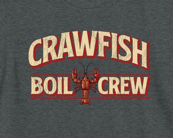 Crawfish Boil Crew Shirt | Crawfish Shirt | Cajun TShirt | Crawfish Boil TShirt | Crawfish Season | Crayfish Shirt | Season for Crawfish