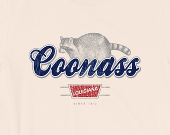 Coonass Louisiana TShirt Parody Label | Cajun Culture Louisiana Shirt | Acadiana Cajun