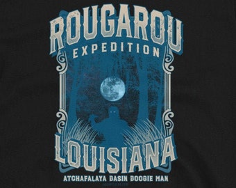 Louisiana Rougarou Expedition TShirt | Swamp Shirt | Rougarou T-Shirt | Louisiana Swamp Monster | Werewolf | loup garou | Louisiana TShirt