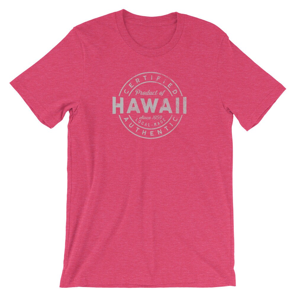 Hawaii State Tshirt Certified Product of Hawaii | Etsy