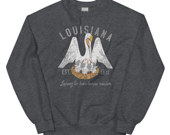 Louisiana Pelican Sweatshirt | Laissez les bon temps roulier | Est 1812 | Louisiana Pelican | Vintage Look | Louisiana State Sweatshirt