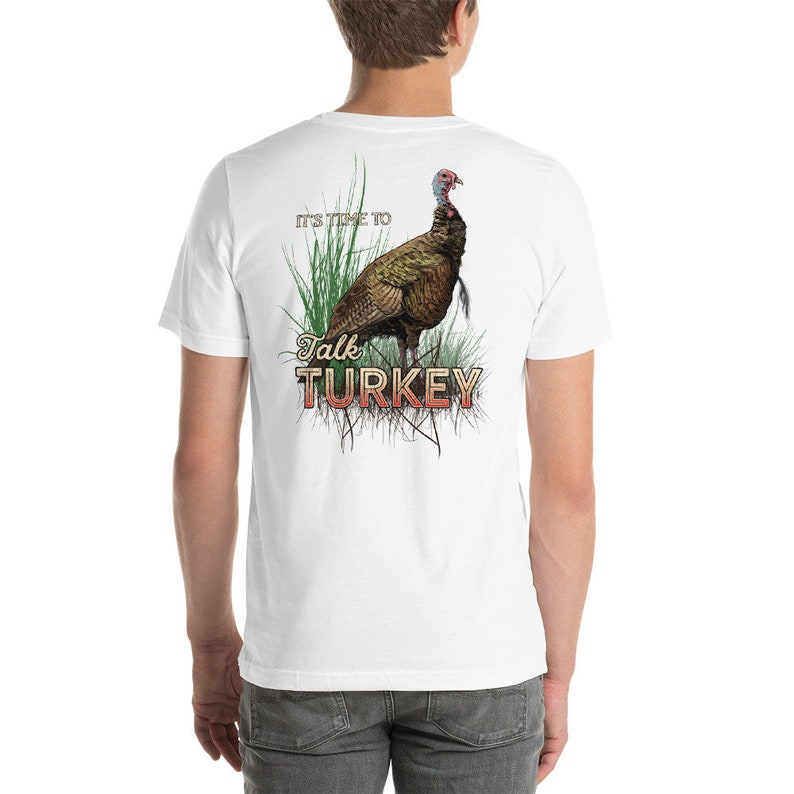 Turkey Hunting T Shirt for Men It’s Time to Talk Turkey Unisex Turkey