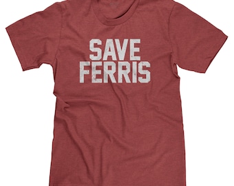 Save Ferris Classic 80's Movie Funny Parody T-shirt Tee