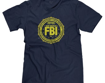 Burt Macklin FBI Parks and Recreation Andy Dwyer Chris Pratt Funny Parody T-shirt Tee