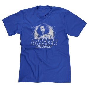 Who's the Master Sho Nuff The Last Dragon 80's Kung Fu Movie Bruce Lee Roy t-shirt tee image 2