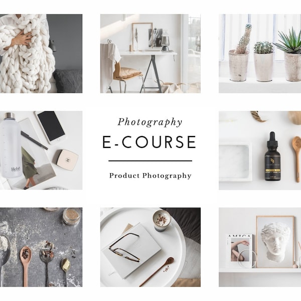 E-course Product Photography – a complete online guide to create beautiful product photos which sell.