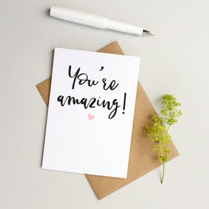 You're amazing card - Well done card - Congratulations card - Passing exams card - New job card - love card - birthday card - NHS worker
