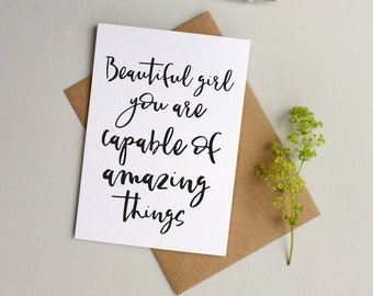 Beautiful girl amazing things card - well done card - You can do it card -  Thinking of you card - card for friend - Daughter card