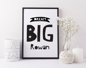 Dream big print - Personalised children wall art - baby art print - nursery decor - name print -Girl boy wall art - Modern children's print