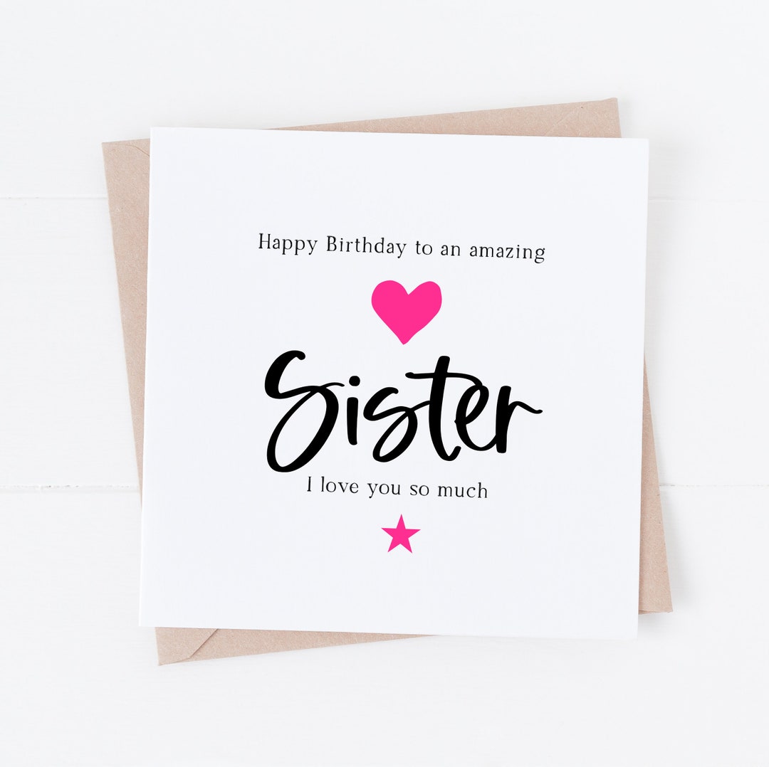 Sister Birthday Card Birthday Card for Sister to an Amazing Sister on ...