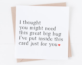 Hug in a card - thinking of you, sympathy, here for you card - Get well soon card