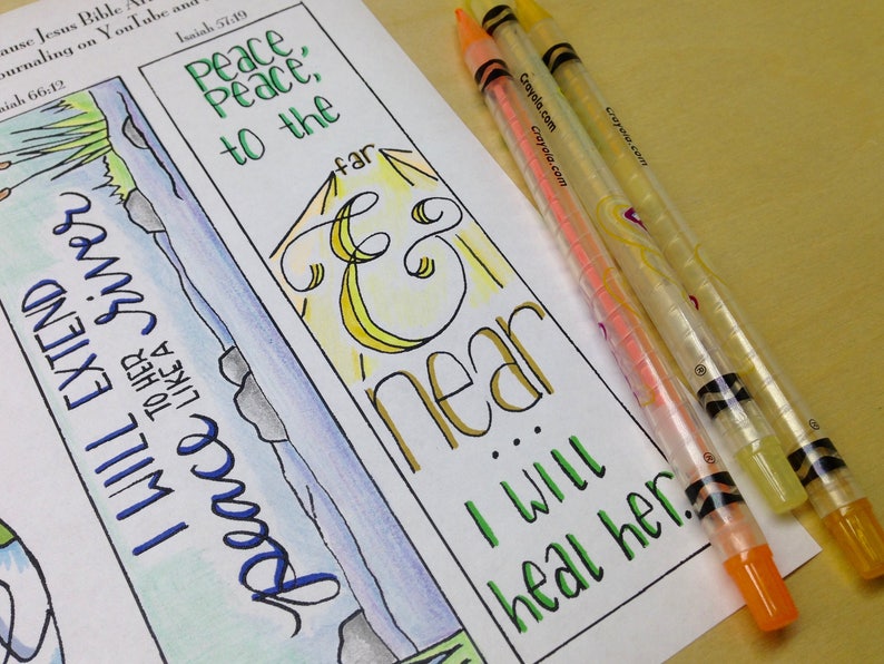 May include: A printable bookmark with a colorful design and the text "Peace, Peace, to the far & near... I will heal her." The bookmark is partially colored with yellow, green, and blue.
