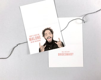 Post Malone Bridesmaid Proposal Cards | Will You Be My Bridesmaid Card | Custom Post Malone Inspired Wedding Will You Be My Bridesmaid Gift