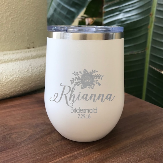 Personalized Bridesmaid Wine Tumbler, Customized Bachelorette Party Favor, Destination Wedding Tumbler, 12 oz Engraved Steel Wine Glass
