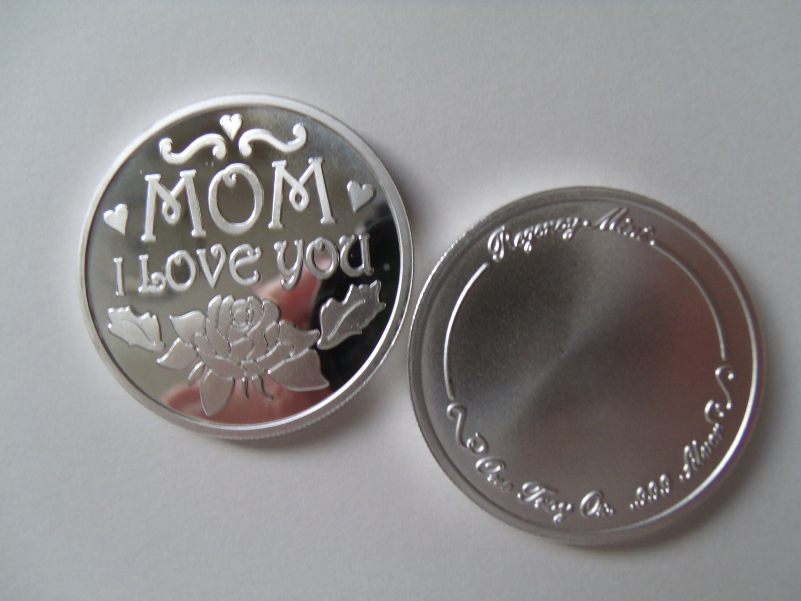 1 oz .999 Fine Silver Every Day Is Mothers Day I Love You Coin Free