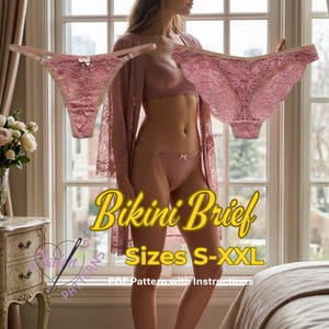 May include: A dusty rose lace bikini brief with a small center bow, featuring intricate floral patterns and scalloped edges. The text reads Bikini Brief, Sizes S-XXL, and PDF Pattern with Instructions, alongside a needle and thread logo.