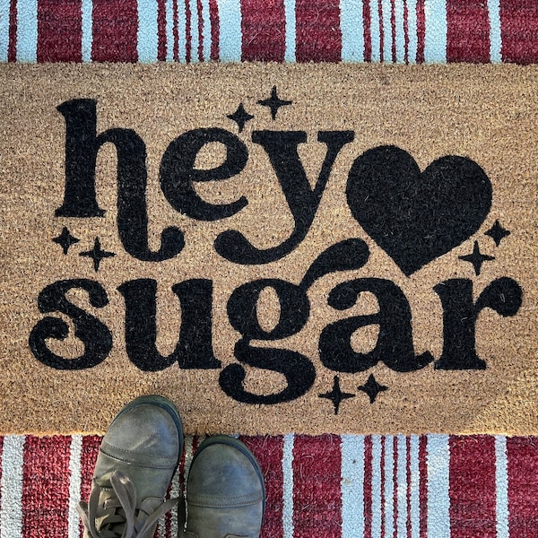 Hey Sugar | Valentines Doormat | Valentines Day | Valentines Rug | Retro Valentines | Valentines Doormat | Be  Mine | Doormat