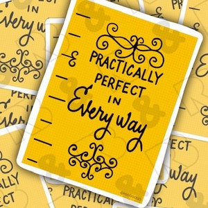 Practically Perfect in Every Way Sticker