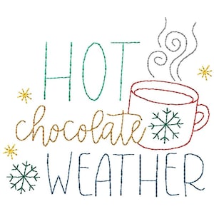 Hot Chocolate Weather Machine Embroidery Design