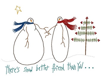 Snow Better Friend Machine Embroidery Design
