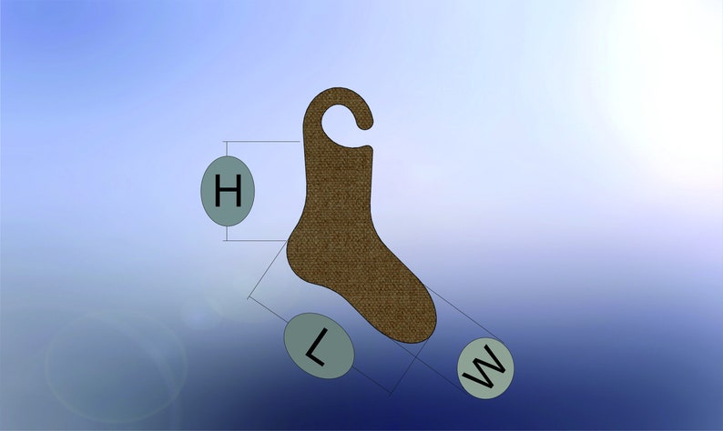 May include: A brown sock-shaped stocking hanger with a loop at the top. The hanger is labelled with the letters H, L, and W, indicating height, length, and width.