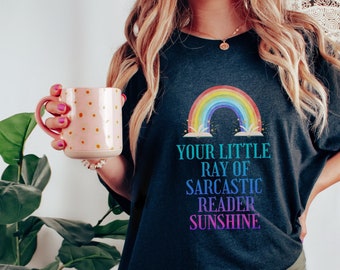 Your Little Ray of Sarcastic Reader Sunshine Tee, Sarcastic Bookworm Shirt, Unisex Funny Bookish Tee, Book Lover Hoodie, Booktrovert Gift