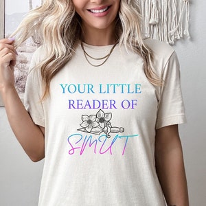 Piccola lettrice di maglietta Smut, maglietta Smut Reader, Booktok Merch, regalo per gli amanti dei libri Smut, lettore di libri piccanti, amante Smut, lettore di romanzi oscuri
