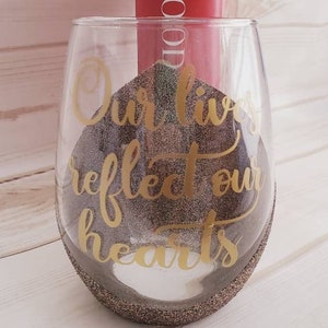 Our lives reflect our hearts, Serpent and Dove inspired wine glass, bookish merch, bookstagram, booktok, reader wine glass