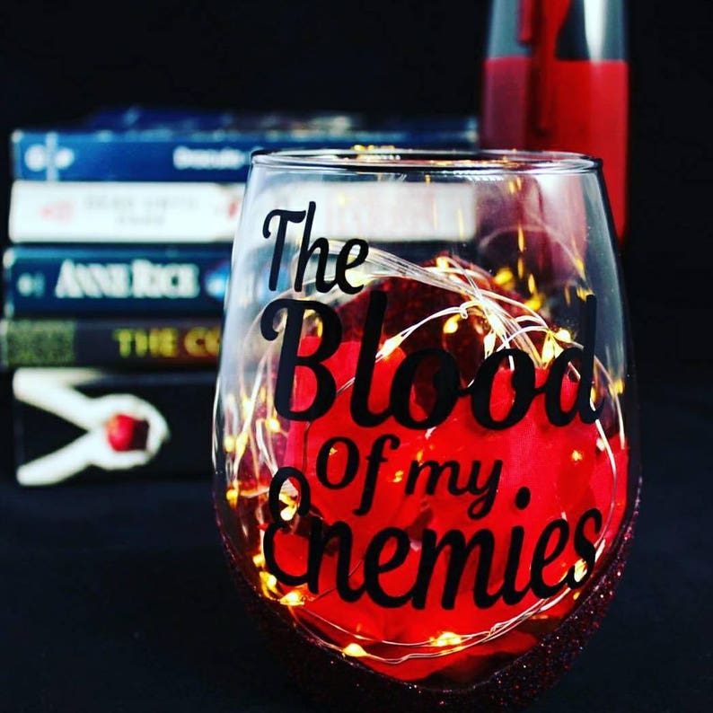 thumbnail image 2 of Blood Of My Enemies Wine Glass – 10oz / 20oz Stemmed Or 17oz Stemless – MIP 2 of 5
