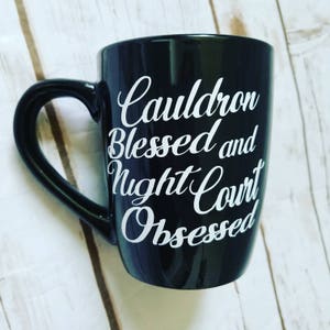 Cauldron blessed and Night Court obsessed cup, Drinking Vessel, ACOWAR, acomaf, book item, bookish, Verlaris