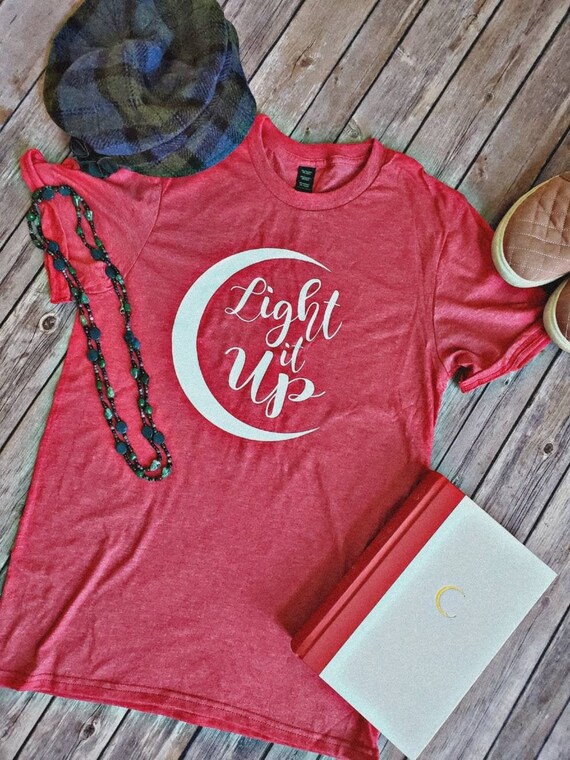 Light it up, Crescent City shirt, Bookish shirt,  Book fandom shirt, YA Book shirt, bookish tee, House of Earth and Blood