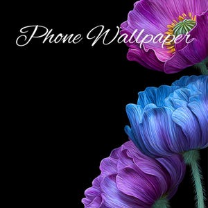 Könnte beinhalten: Ein digitales Handy-Hintergrundbild mit leuchtenden, stilisierten Blumen in Lila- und Blautönen vor schwarzem Hintergrund. Der Text "Phone Wallpaper" ist in eleganter Schrift oben geschrieben.